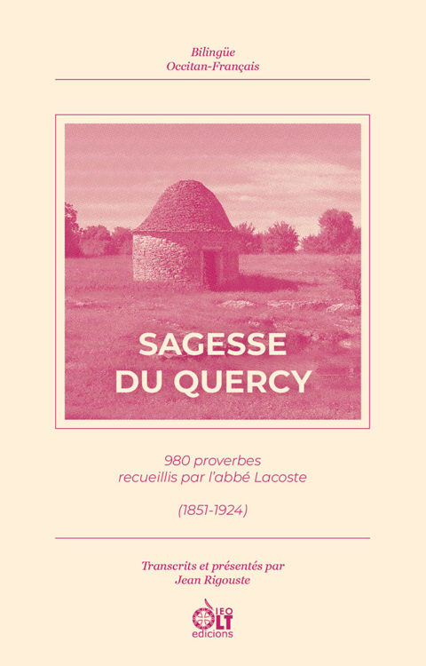 Couverture de Sagesse du Quercy - 980 proverbes recueillis par l'abbé Lacoste (D)