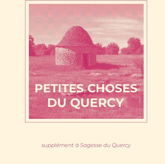 « Petites choses du Quercy », un suplement a « Sagesse du Quercy »